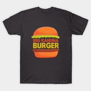 Big Kahuna Burger T-Shirt